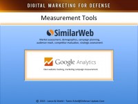 Advanced analytic tools are essential for market evaluation, competitor assessment, campaign planning and performance tracking. Google Analytics and Similarweb are the two recommended tools.
